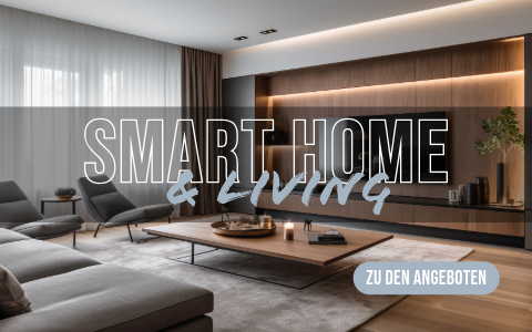 Exklusive Rabatte für Smart Home & Home-Living