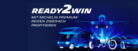 Gewinnspiel: Ready2win -  MICHELIN Reifen kaufen und zweifach profitieren
